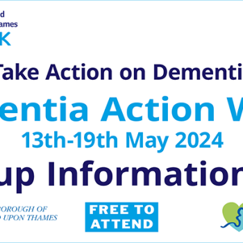 Infographic promoting Dementia Action Week 2024. Take Action on Dementia - Pop-up Information Day