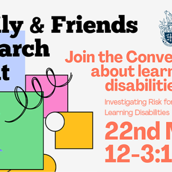 Friends and Family Research Event banner. Join in the conversation about learning disabilities