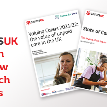 Carers Rights Day 2024 CarersUK research report banner. Caption reads, "CarersUK publish two new research reports