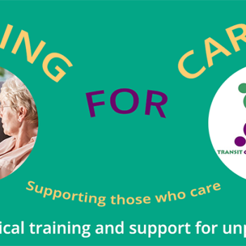 Transit Community Support CIC training for unpaid carers banner. Headline reads, Caring for Carers.