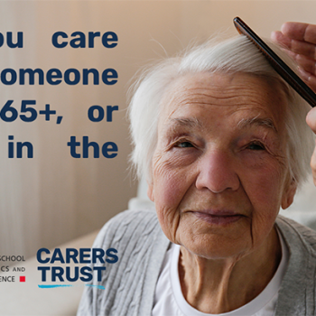 Carers Trust and LSE Research on caring for over 65s banner. Image of an elderly woman having her hair combed.