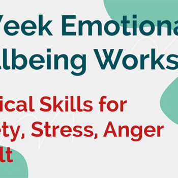 Phoenix 8 week emotional wellbeing workshop banner. Practical Skills for Anxiety, Stress, Anger and Guilt. Background made up of green and pink abstract shapes