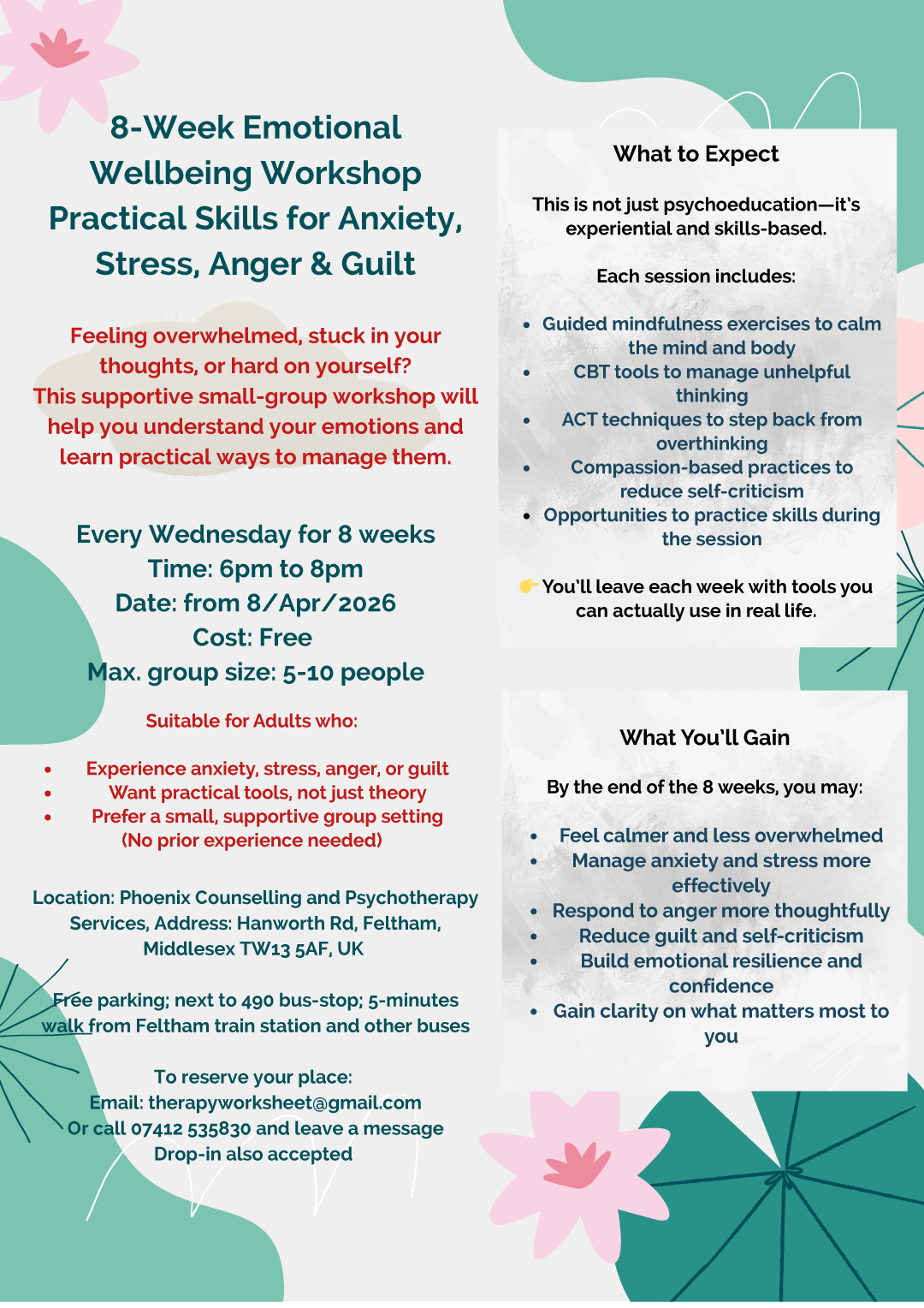 Phoenix 8 week emotional wellbeing workshop flyer. Practical Skills for Anxiety, Stress, Anger and Guilt. Background made up of green and pink abstract shapes