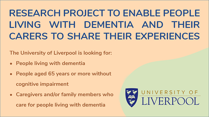 Research into stigma in dementia banner. Headline reads research project to enable people living with dementia and their carers to share their experiences. Image includes the University of Liverpool logo