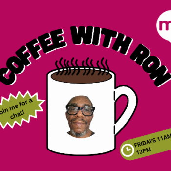 Coffee with Ron banner. Illustration of a coffee cup with a photo of Ron Lewis on it. There is the Local Mencap Richmond logo in the top right hand corner