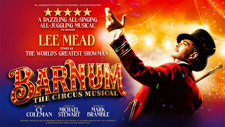 Poster banner for Barnum, the circus musical. Image shows a circus ringmaster in dazzling lights