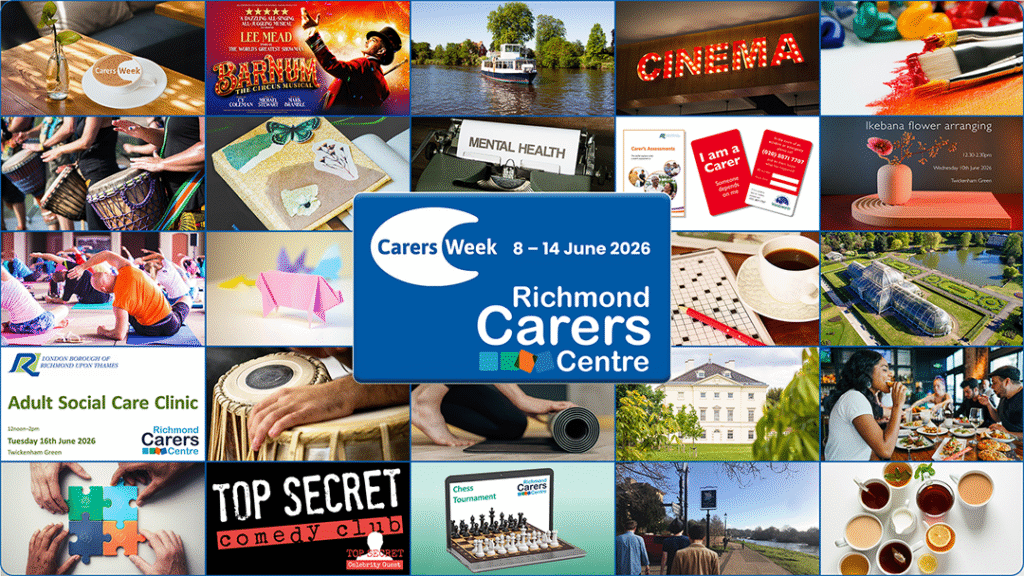 Carers Week 2026 photo collage of some of the activities on offer at Richmond Carers Centre
