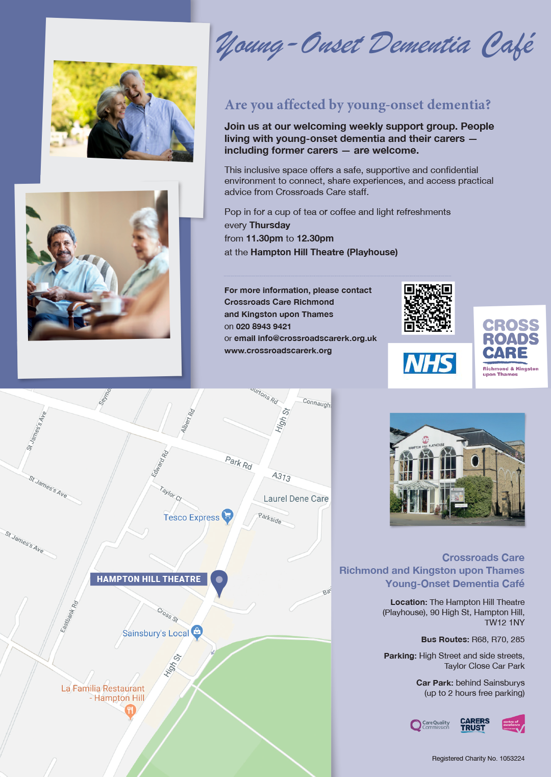 Crossroads Care - Early onset dementia cafe flyer. There are 2 photos. The first is of a senior couple laughing and embracing. The 2nd photo shows a group of people in armchairs drinking tea. The headline reads Young-Onset Dementia Café