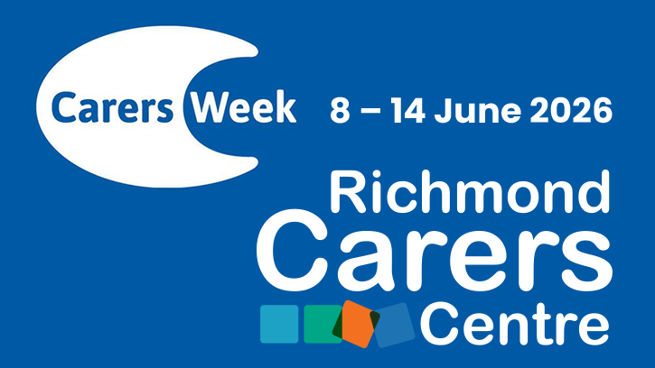 Carers Week 2026 and Richmond Carers Centre logos. 8-14 June 2026