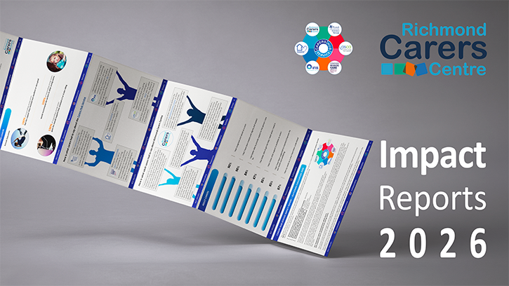 Richmond Carers Centre Impact reports 2026 - image of an open report
